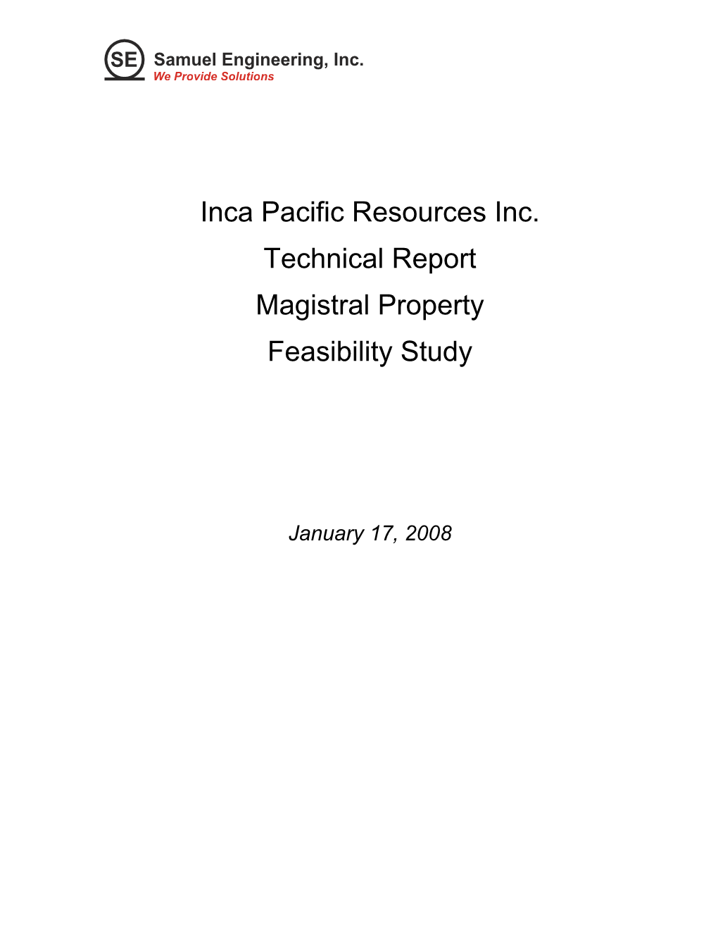 Inca Pacific Resources Inc. Technical Report Magistral Property Feasibility Study