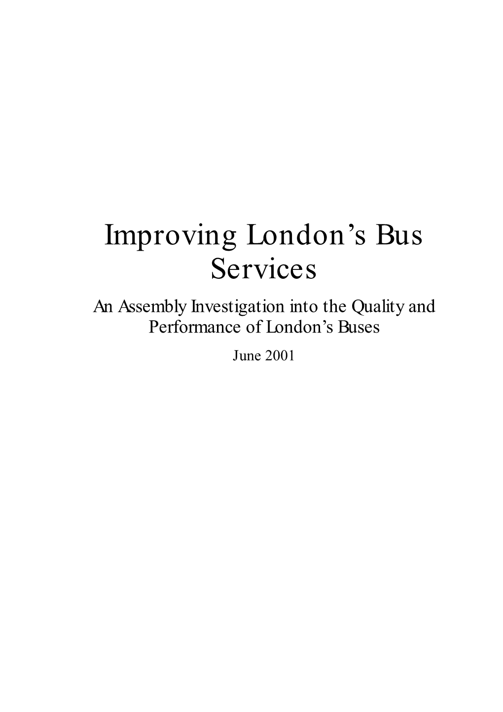 Improving London's Bus Services