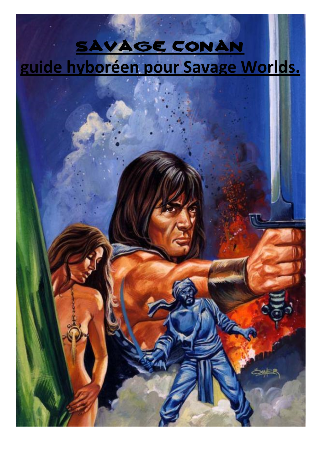 SAVAGE CONAN Guide Hyboréen Pour Savage Worlds