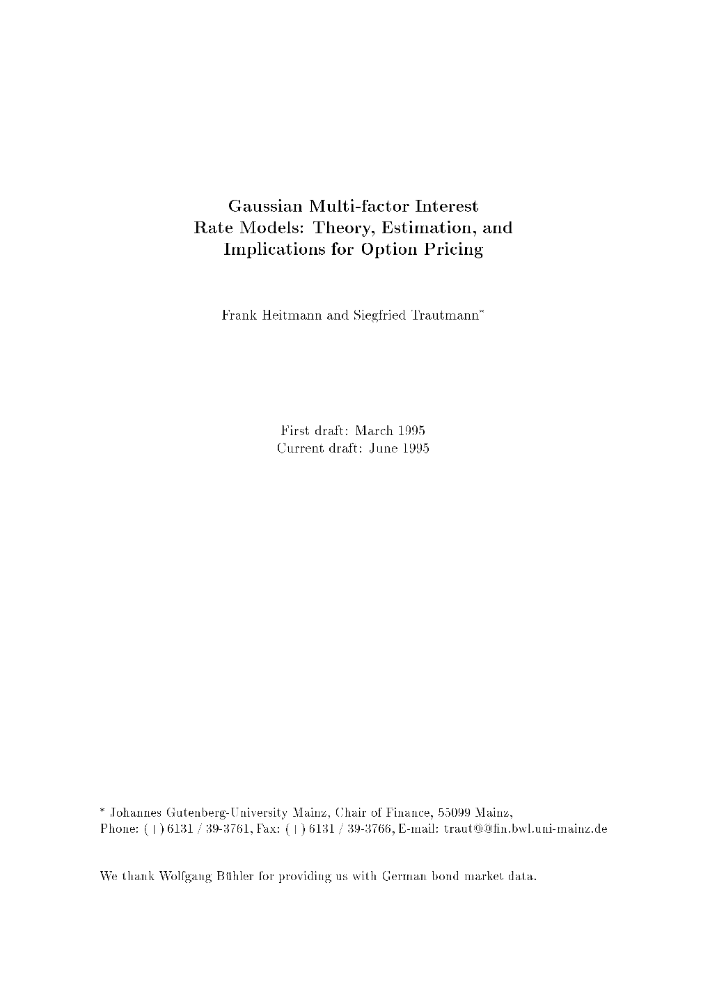 Gaussian Multi-Factor Interest Rate Models: Theory, Estimation, And