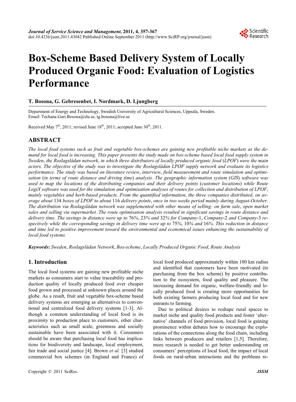 Box-Scheme Based Delivery System of Locally Produced Organic Food: Evaluation of Logistics Performance