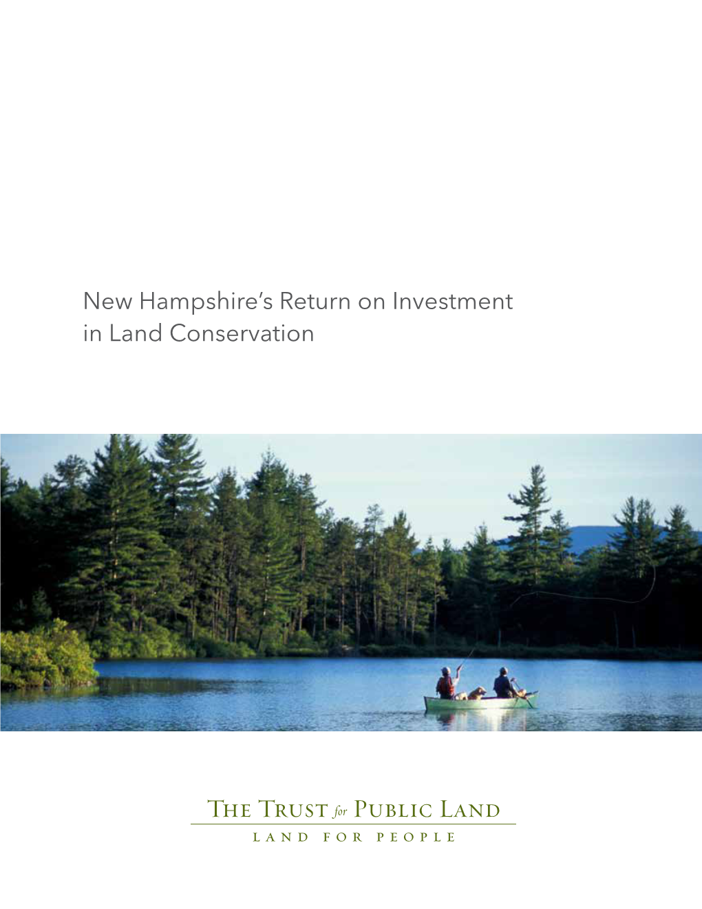 New Hampshire's Return on Investment in Land Conservation