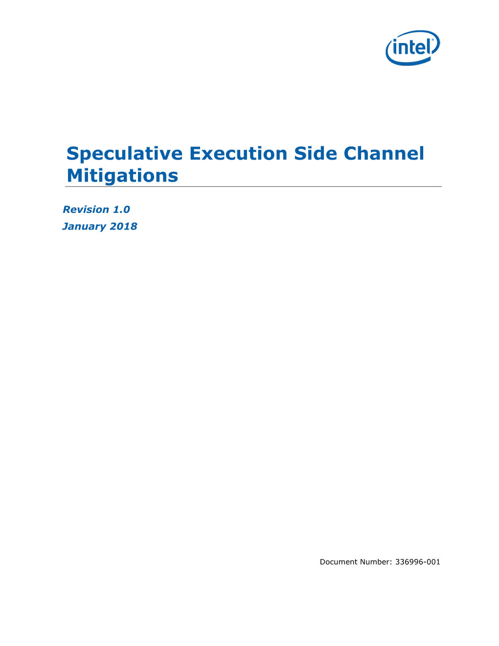 Speculative Execution Side Channel Mitigations