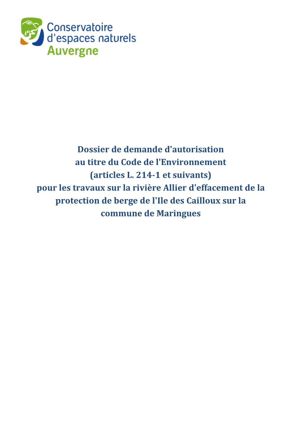 Dossier De Demande D'autorisation Au Titre Du Code De L'environnement (Articles L