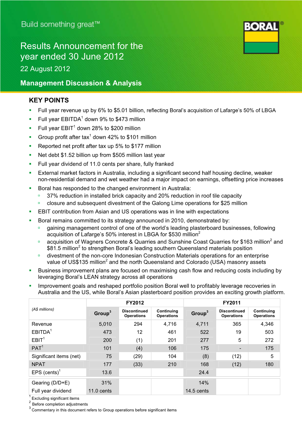 Results Announcement for the Year Ended 30 June 2012 22 August 2012