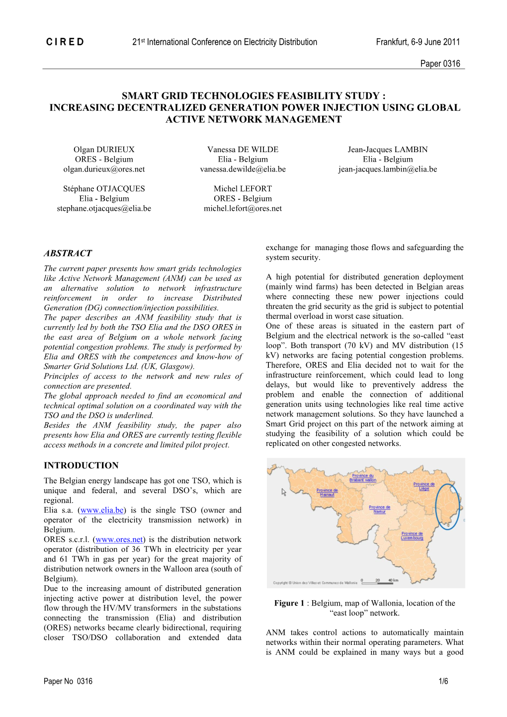 Smart Grid Technologies Feasibility Study : Increasing Decentralized Generation Power Injection Using Global Active Network Management