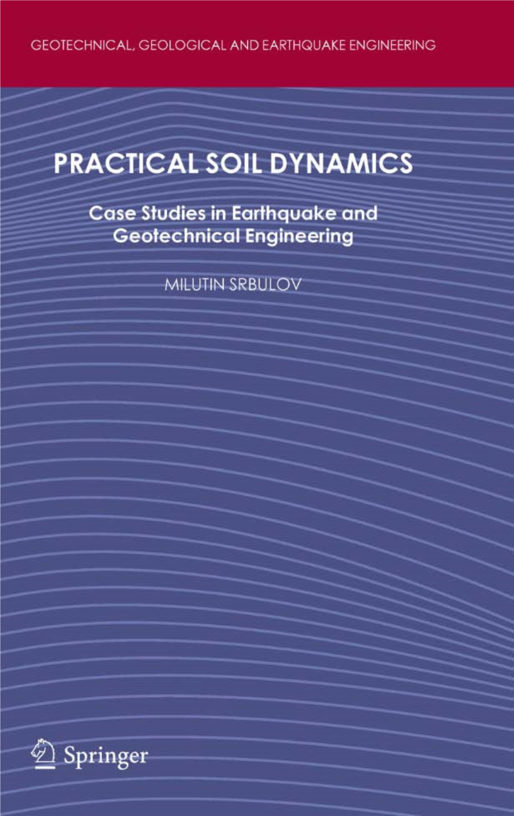 Case Studies in Earthquake and Geotechnical Engineering