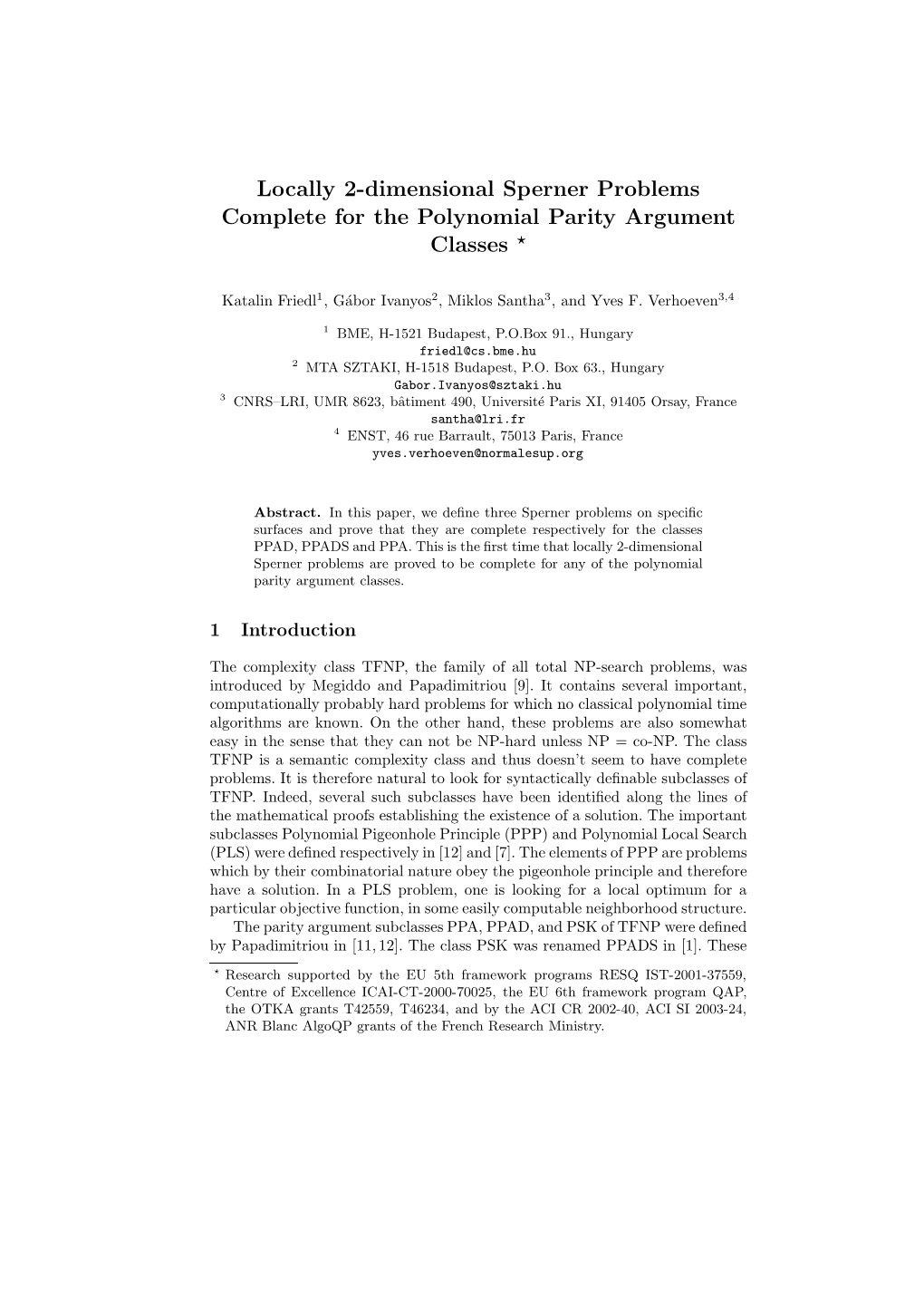 Locally 2-Dimensional Sperner Problems Complete for the Polynomial Parity Argument Classes !