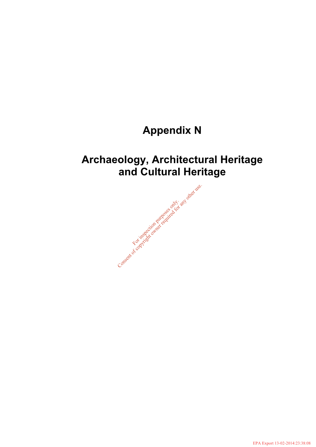 Appendix N Archaeology, Architectural Heritage and Cultural