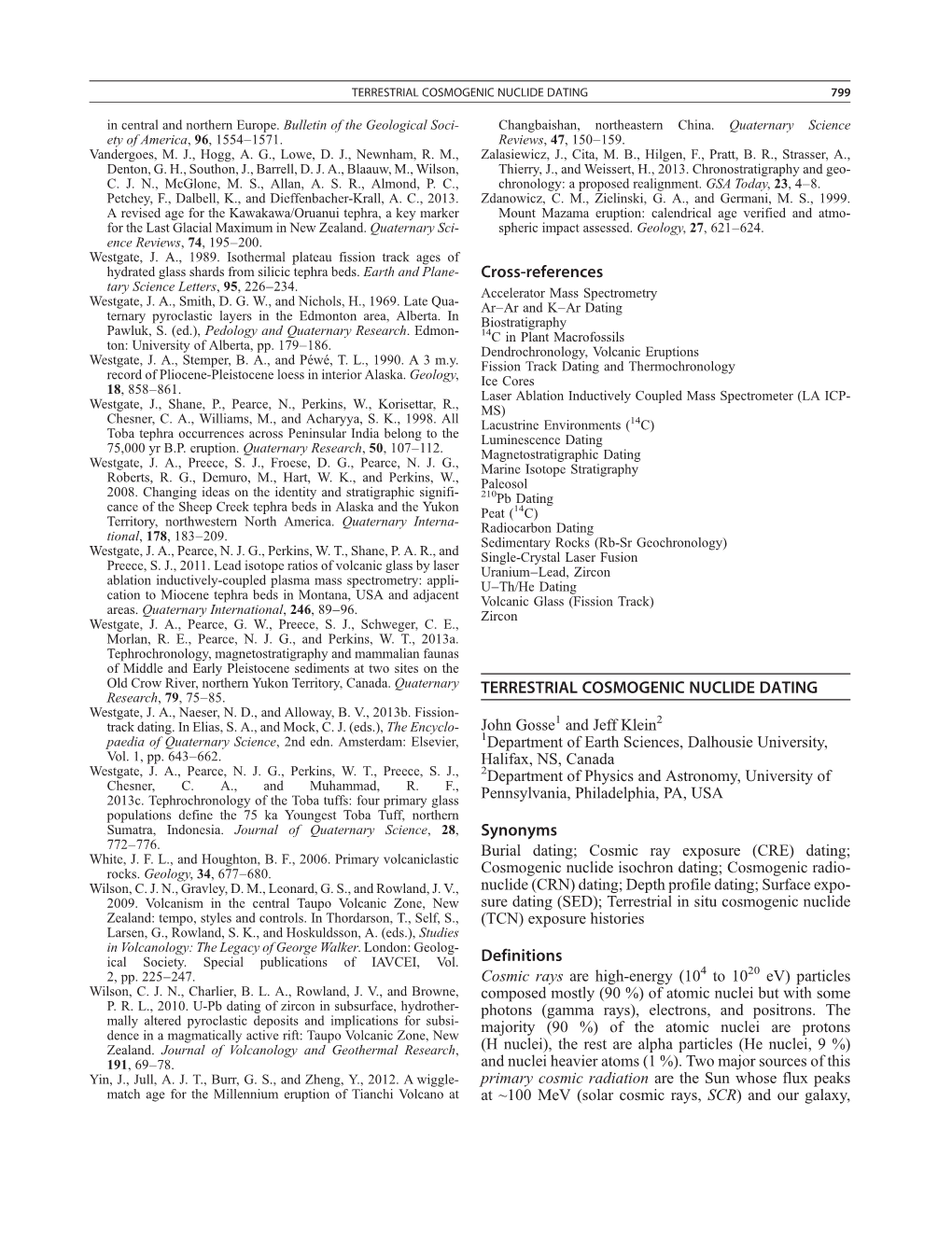 Cross-References TERRESTRIAL COSMOGENIC NUCLIDE DATING