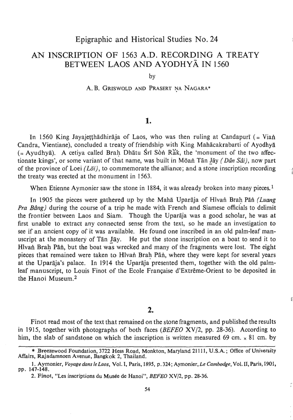 Epigraphic and Historical Studies No. 24 an INSCRIPTION of 1563 A.D. RECORDING a TREATY BETWEEN LAOS and a YODHYA in 1560 By