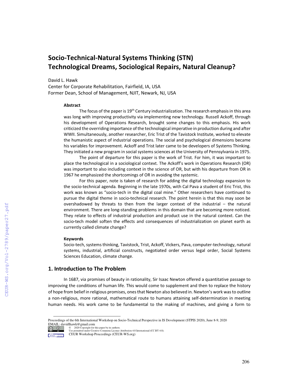 Socio-Technical-Natural Systems Thinking (STN) Technological Dreams, Sociological Repairs, Natural Cleanup?