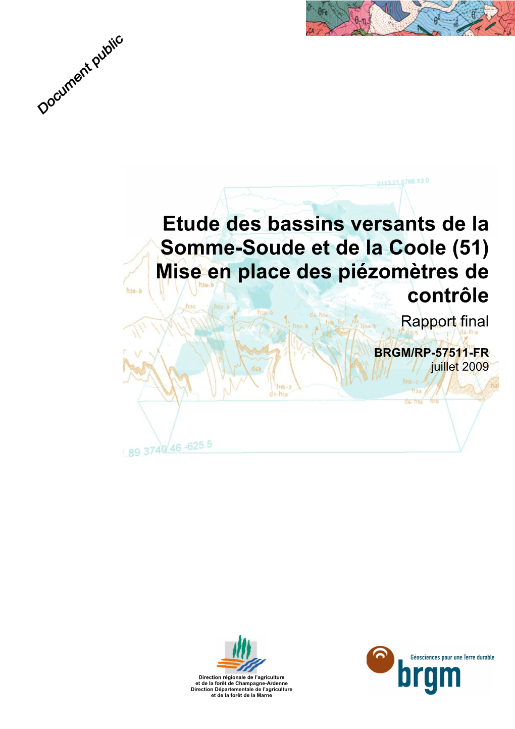 Etude Des Bassins Versants De La Somme-Soude Et De La Coole (51) Mise En Place Des Piézomètres De Contrôle Rapport Final