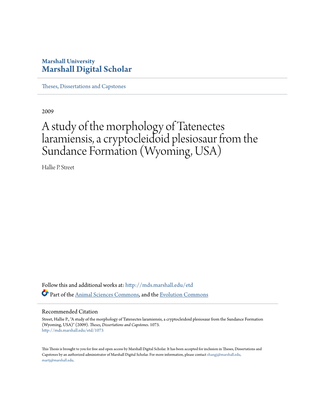 A Study of the Morphology of Tatenectes Laramiensis, a Cryptocleidoid Plesiosaur from the Sundance Formation (Wyoming, USA) Hallie P