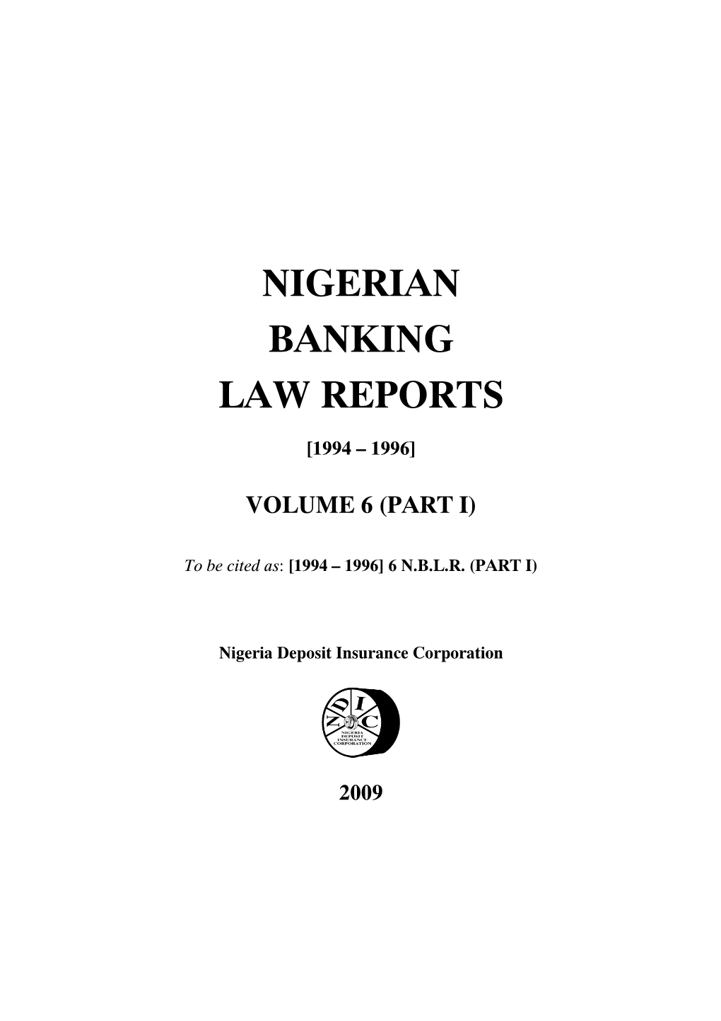 Nigerian Banking Law Reports [1994 – 1996] 6 (PART I) N.B.L.R