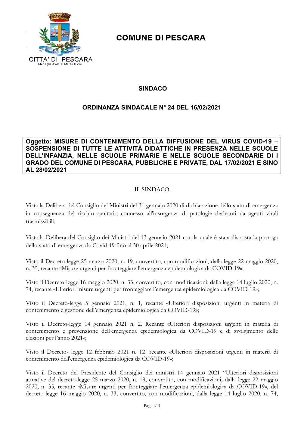 SINDACO ORDINANZA SINDACALE N° 24 DEL 16/02/2021 Oggetto