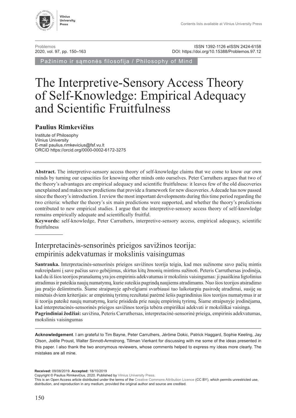 The Interpretive-Sensory Access Theory of Self-Knowledge: Empirical Adequacy and Scientific Fruitfulness