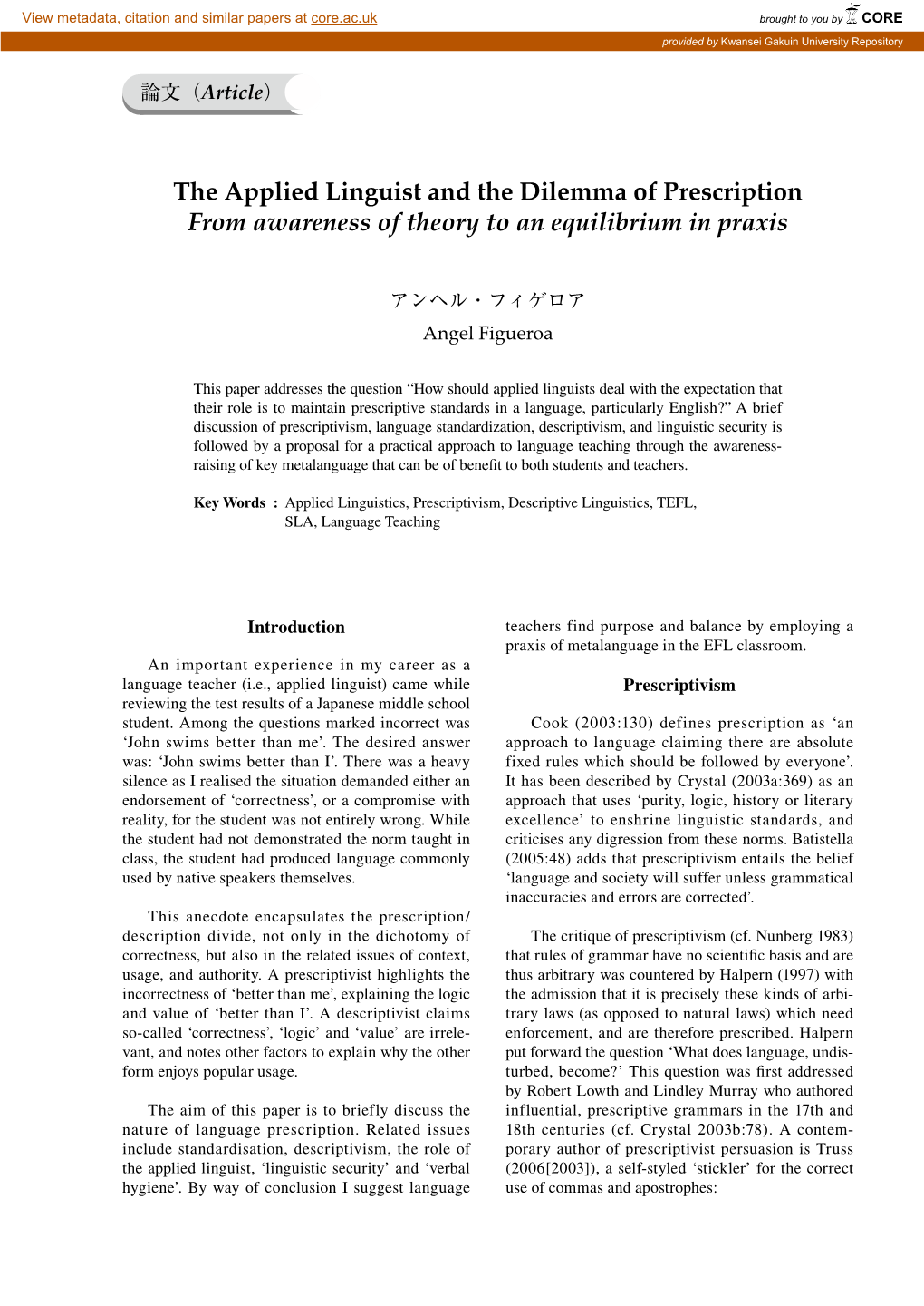 The Applied Linguist and the Dilemma of Prescription from Awareness of Theory to an Equilibrium in Praxis