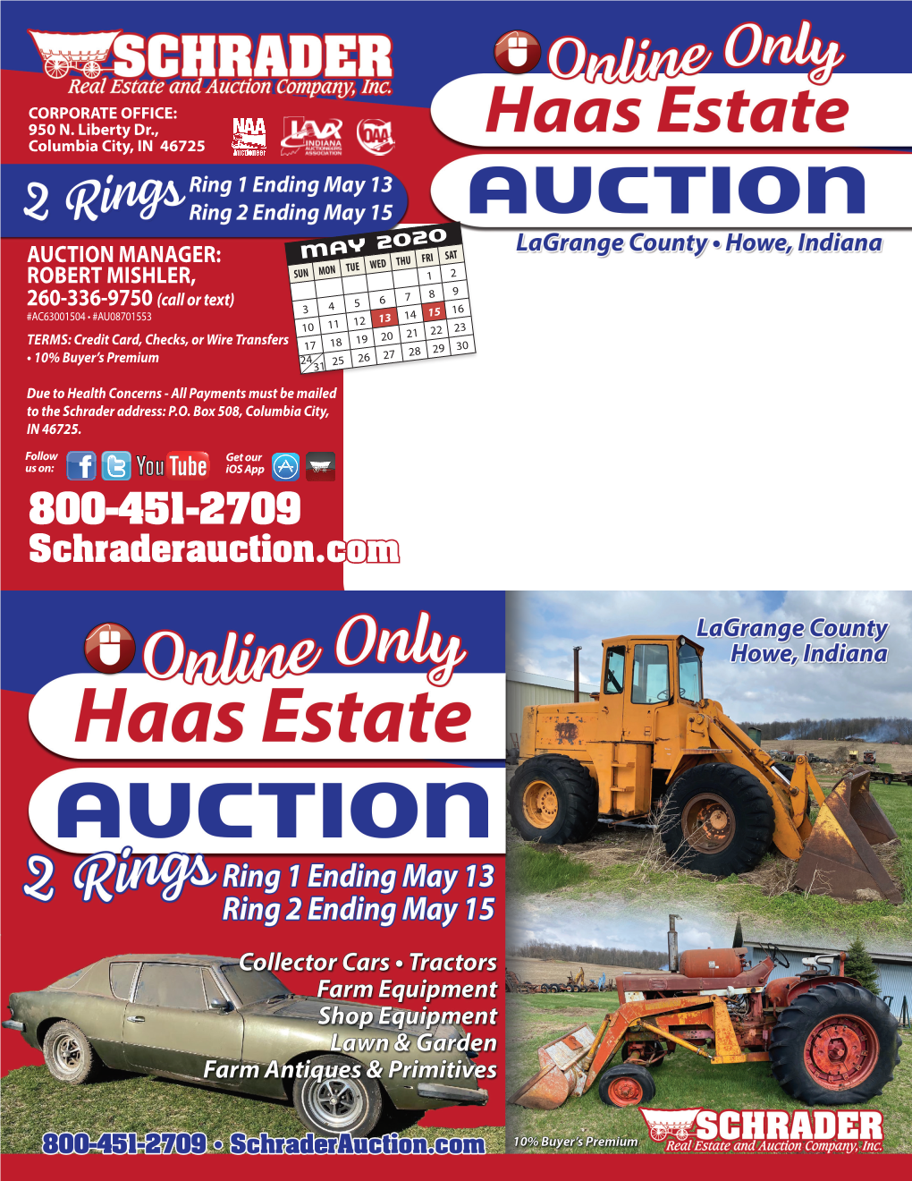 800-451-2709 Schraderauction.Com Due to the Passing of Jim Haas and and the Selling of the Farm