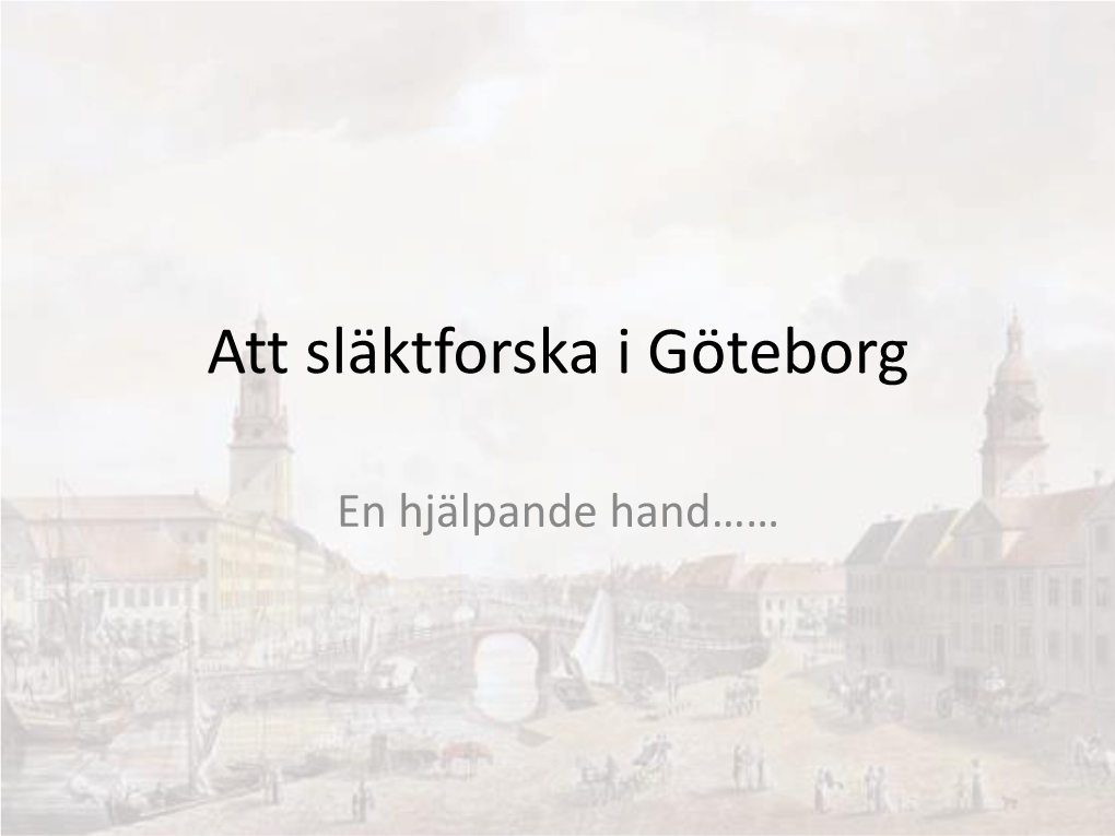 Att Släktforska I Göteborg