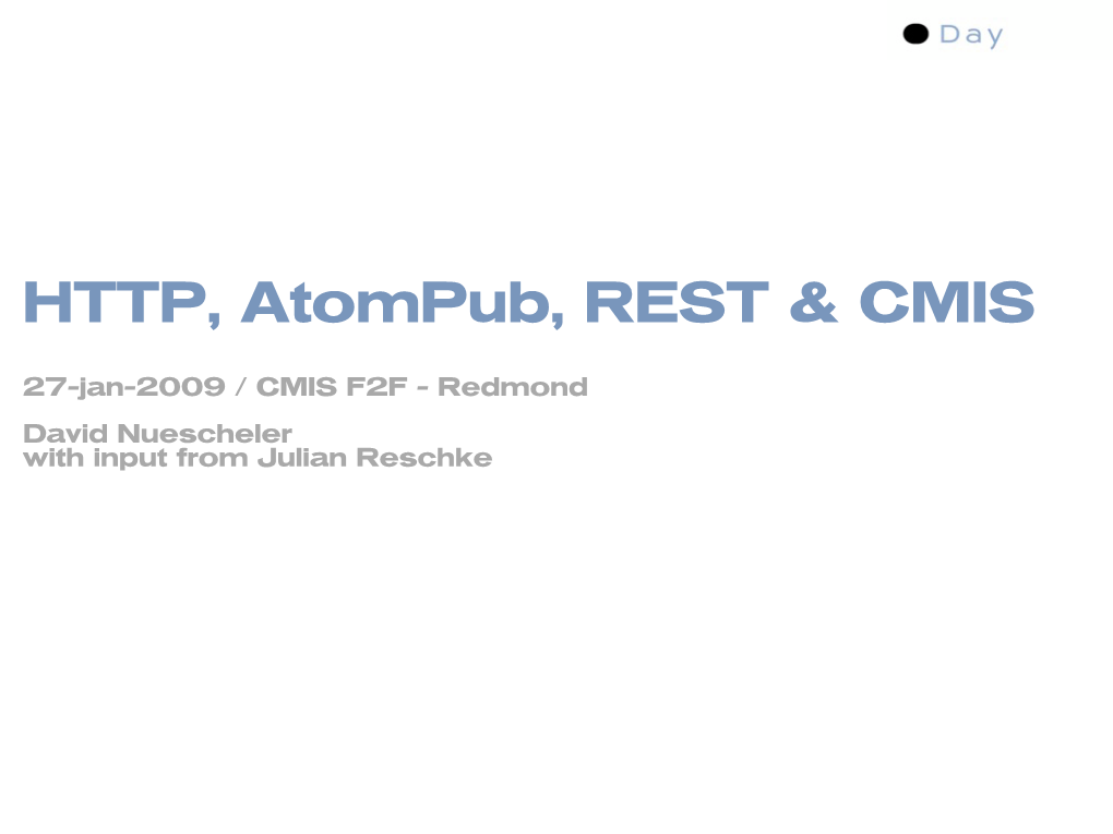 HTTP, Atompub, REST & CMIS