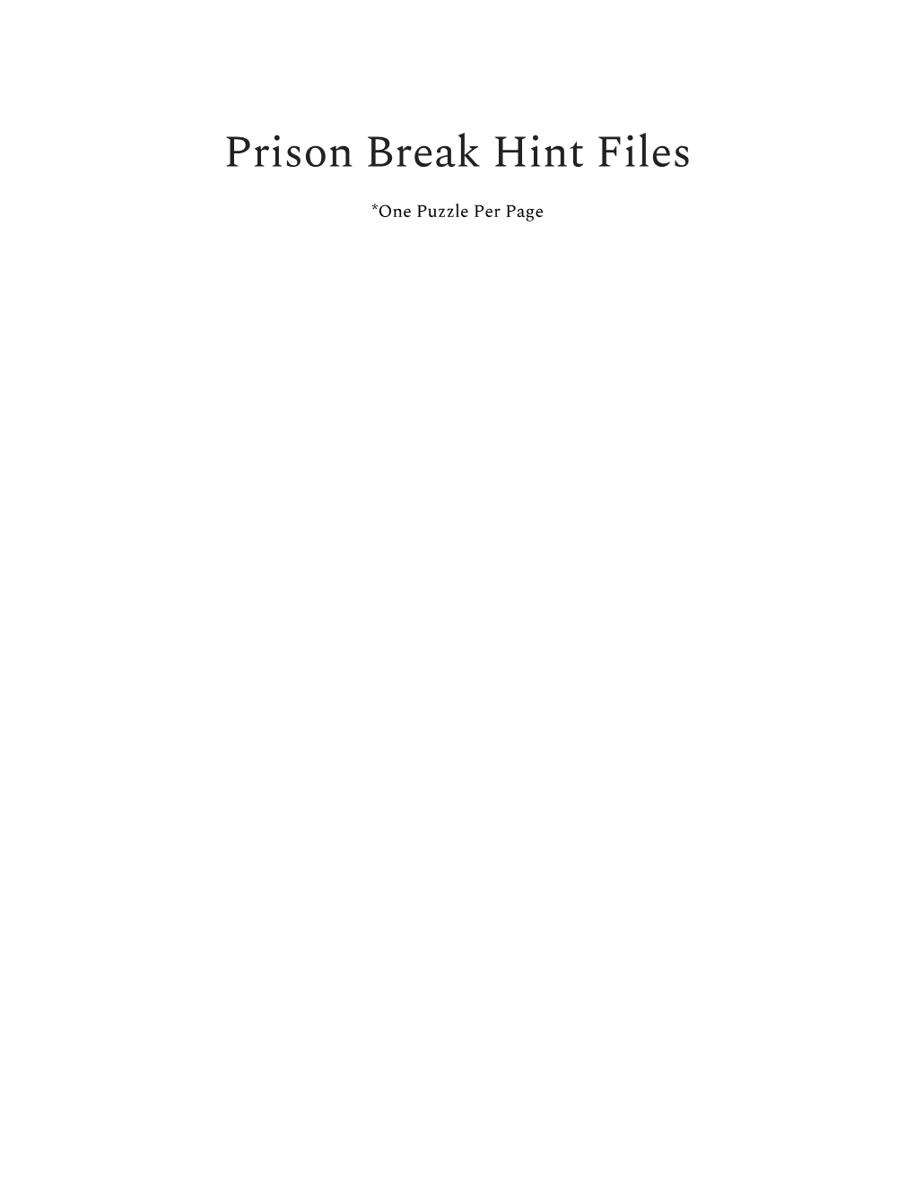 Prison Break Hint Files