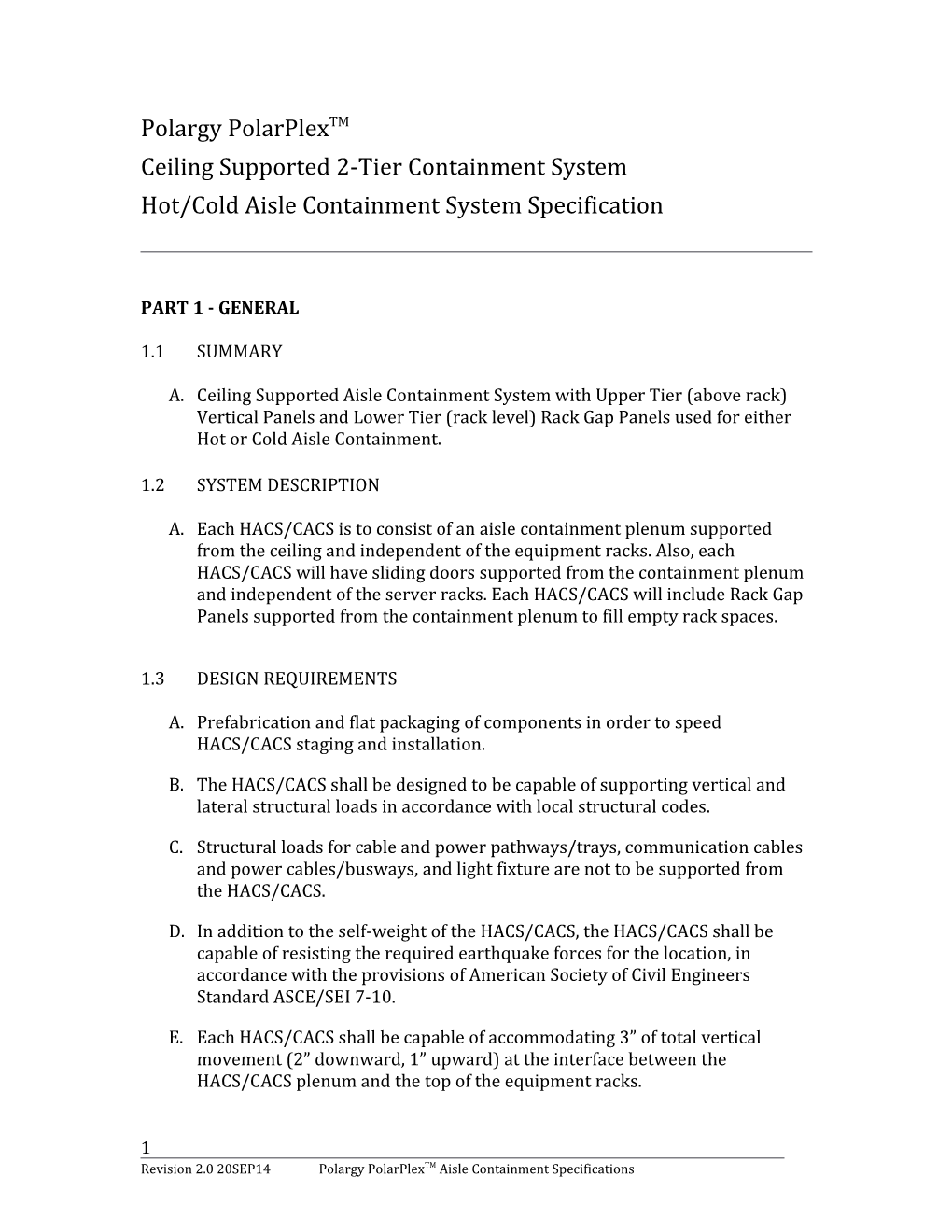 Ceiling Supported 2-Tier Containment System