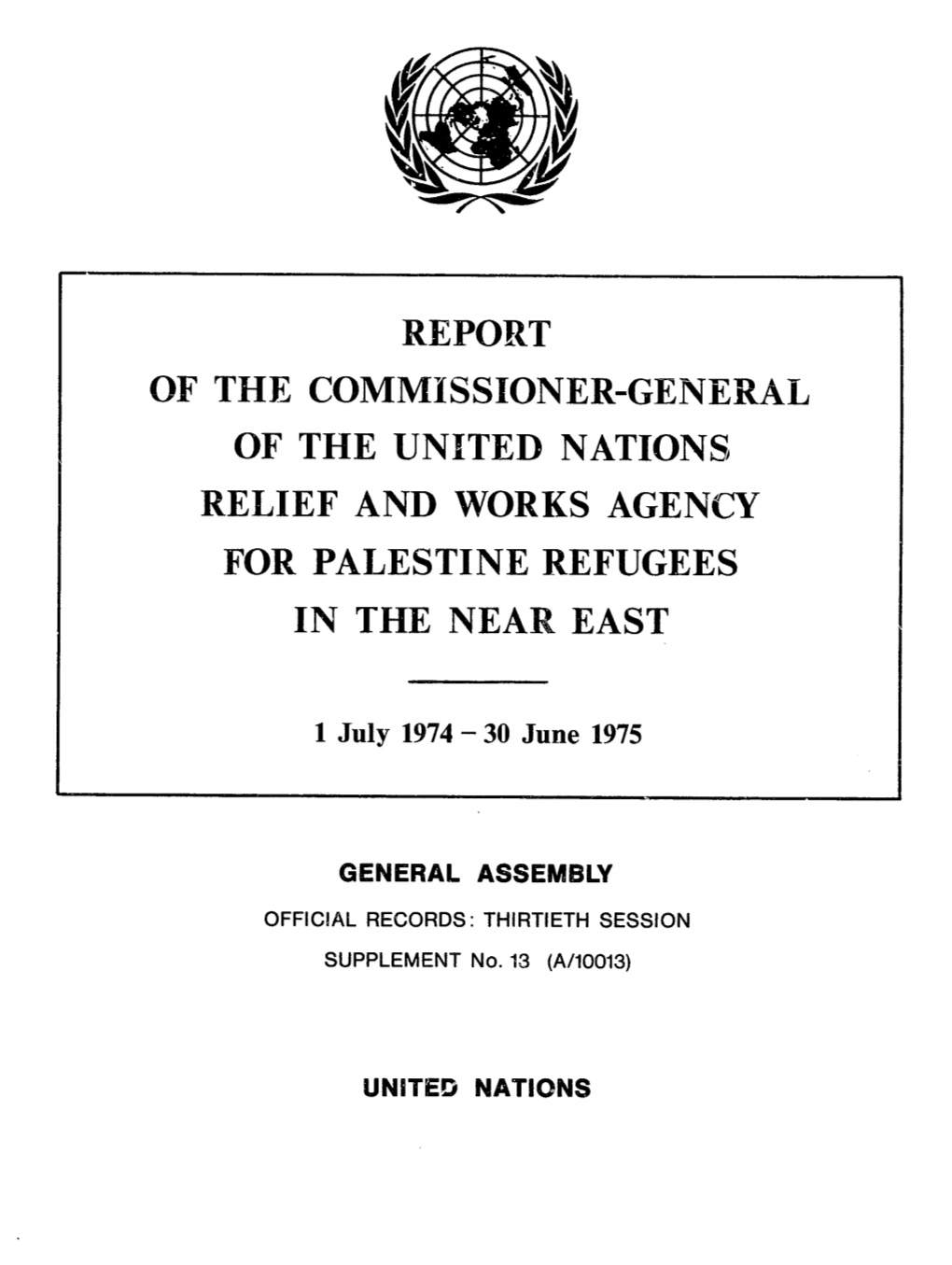 Report of the Commissioner-General Of