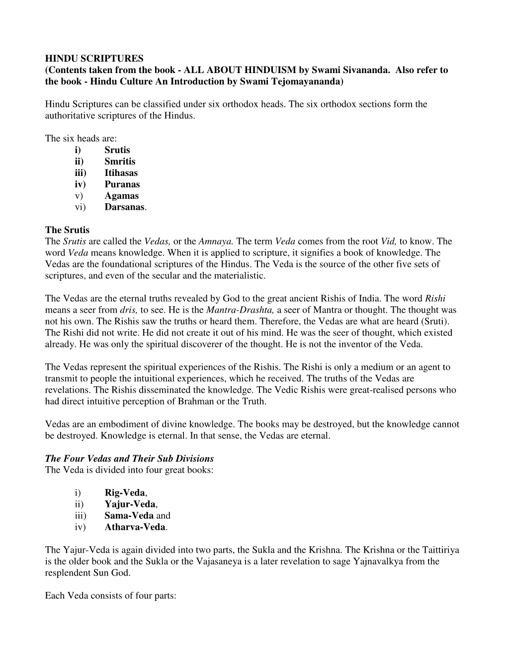 HINDU SCRIPTURES (Contents Taken from the Book - ALL ABOUT HINDUISM by Swami Sivananda