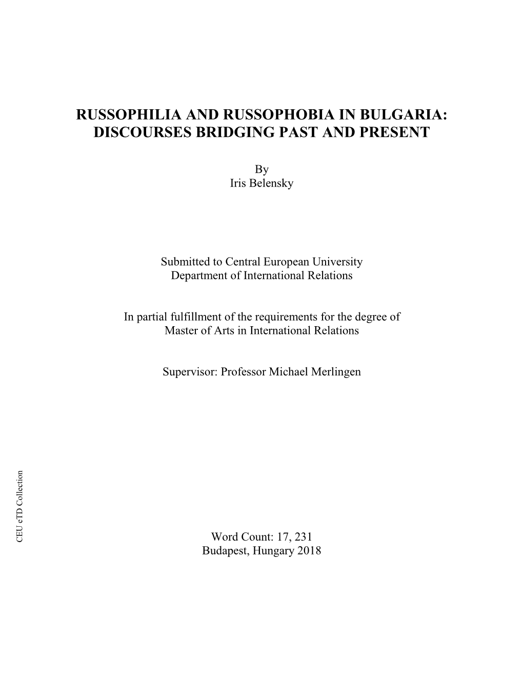 Russophilia and Russophobia in Bulgaria: Discourses Bridging Past and Present