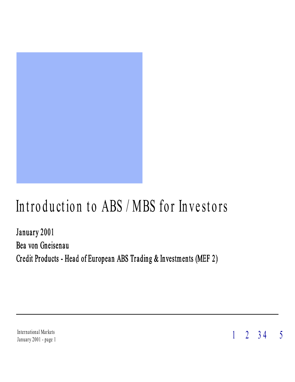 Introduction to ABS / MBS for Investors