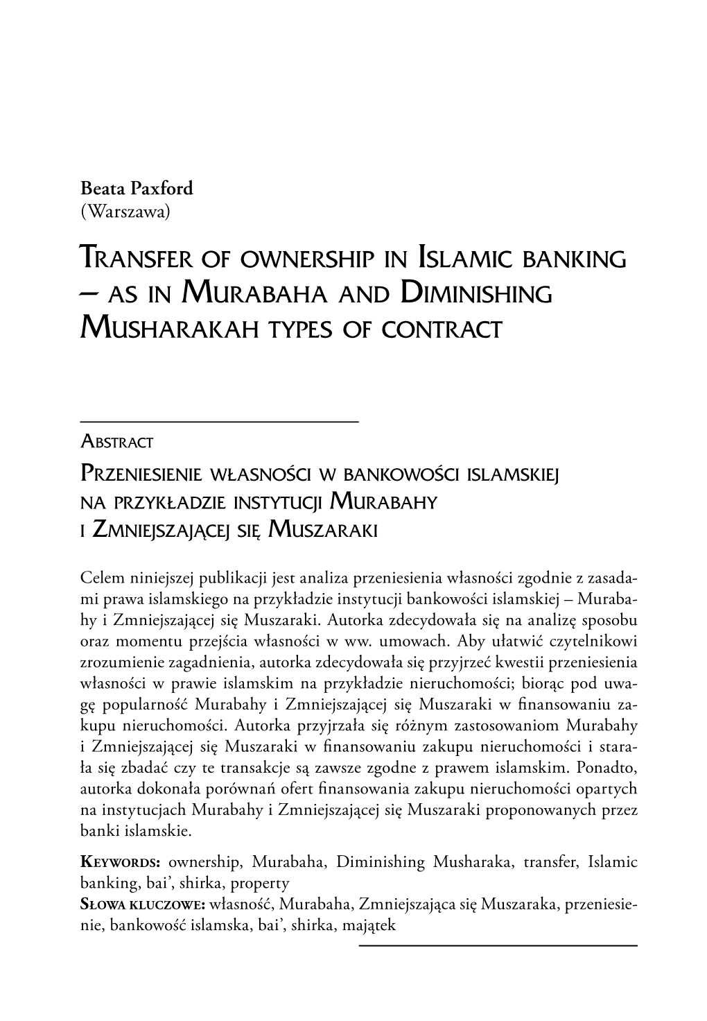 Transfer of Ownership in Islamic Banking – As in Murabaha and Diminishing Musharakah Types of Contract