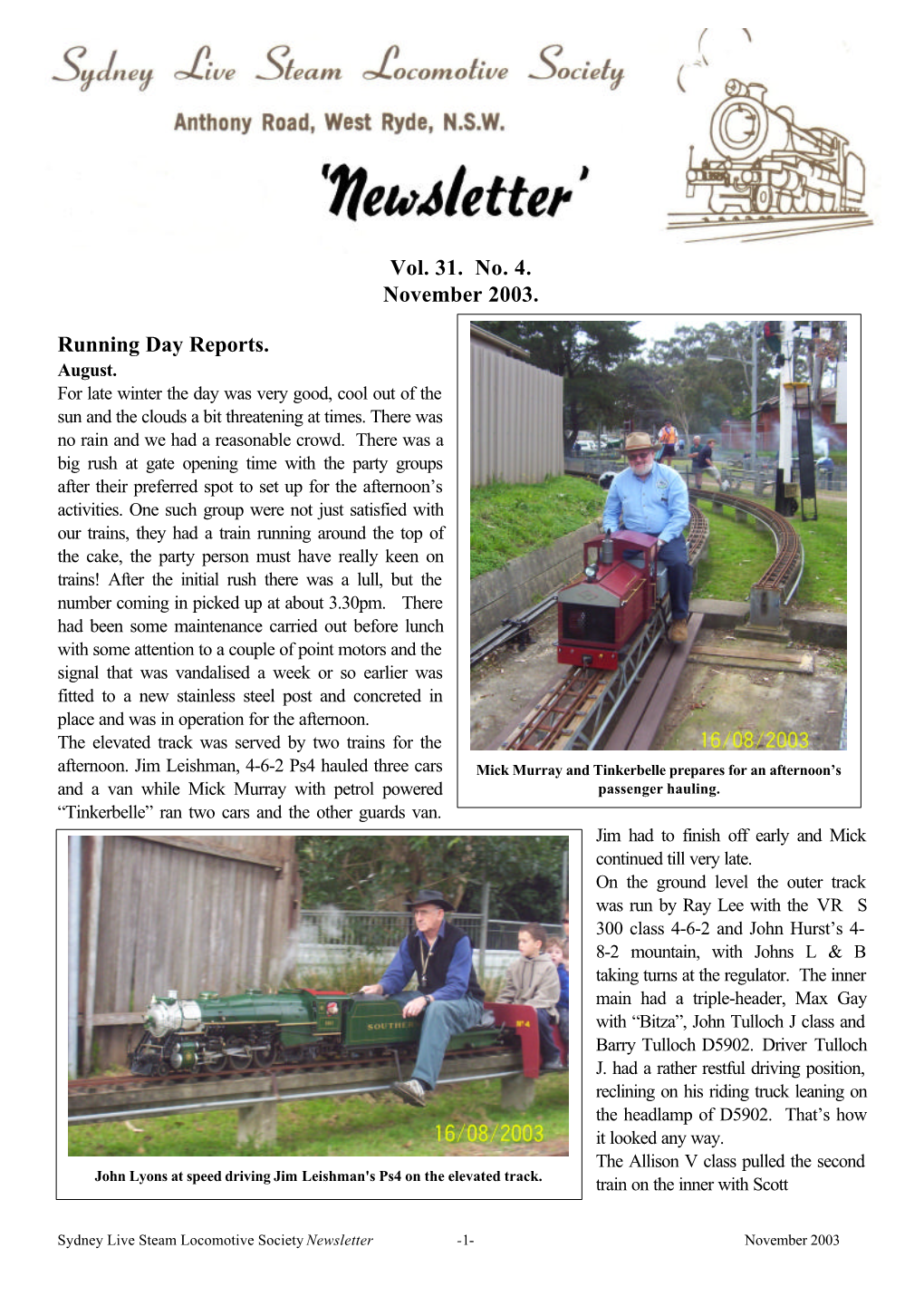 Vol. 31. No. 4. November 2003. Running Day Reports