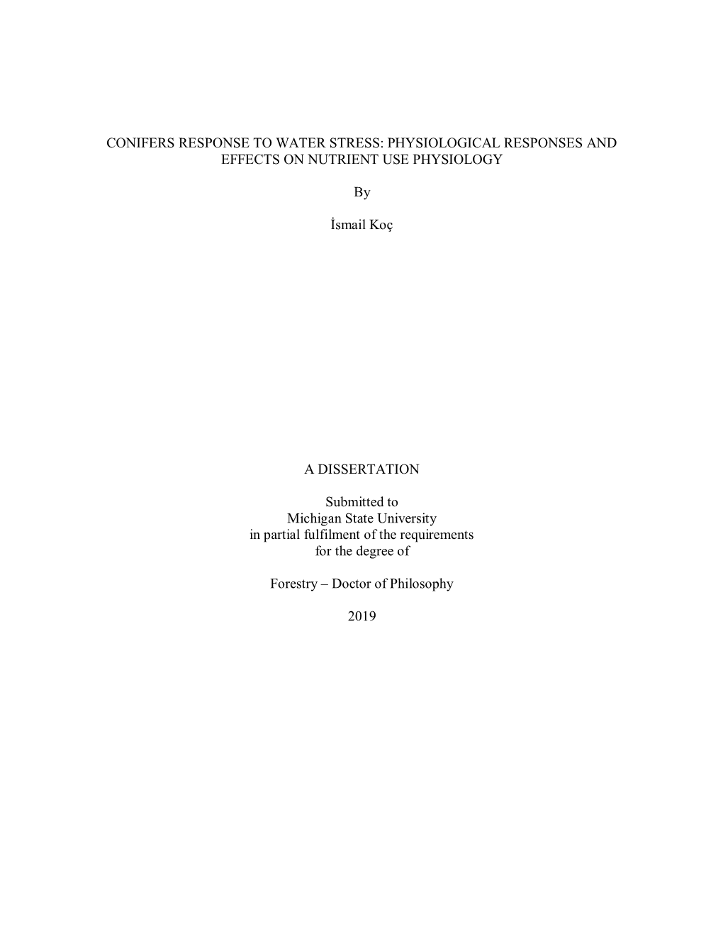 Conifers Response to Water Stress: Physiological Responses and Effects on Nutrient Use Physiology