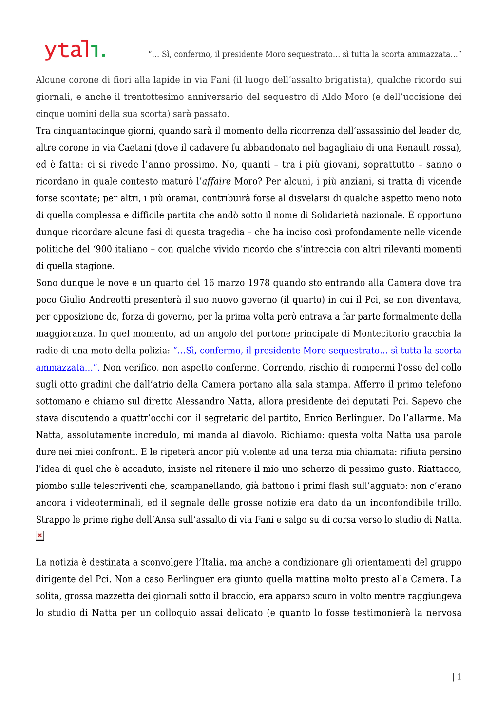 Sì, Confermo, Il Presidente Moro Sequestrato… Sì Tutta