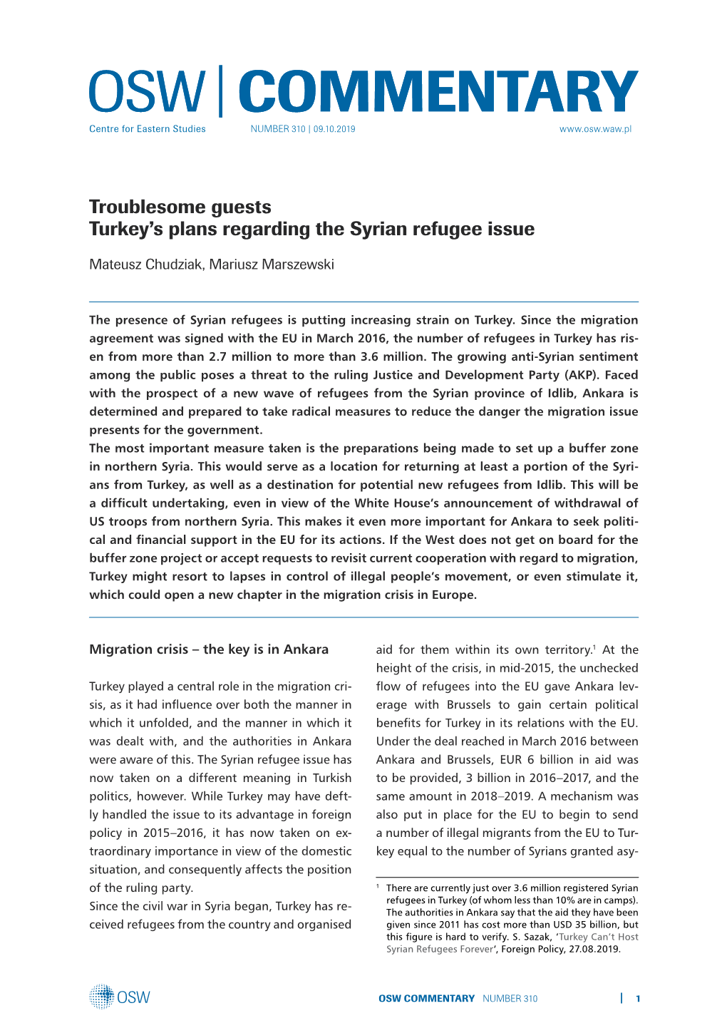 Troublesome Guests Turkey's Plans Regarding the Syrian Refugee Issue