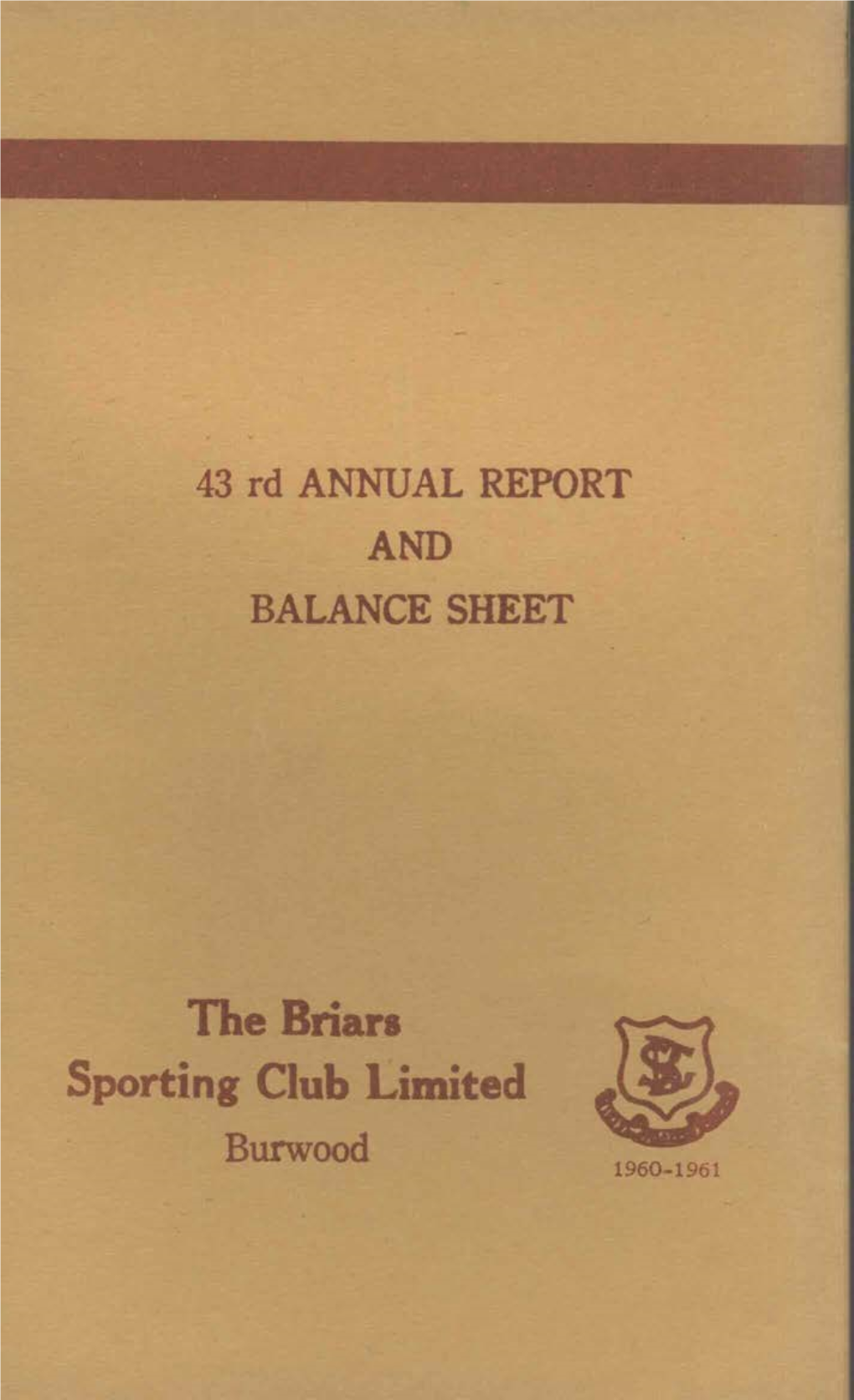 The Briars Sporting Club Limited Annual Reports 1960-61