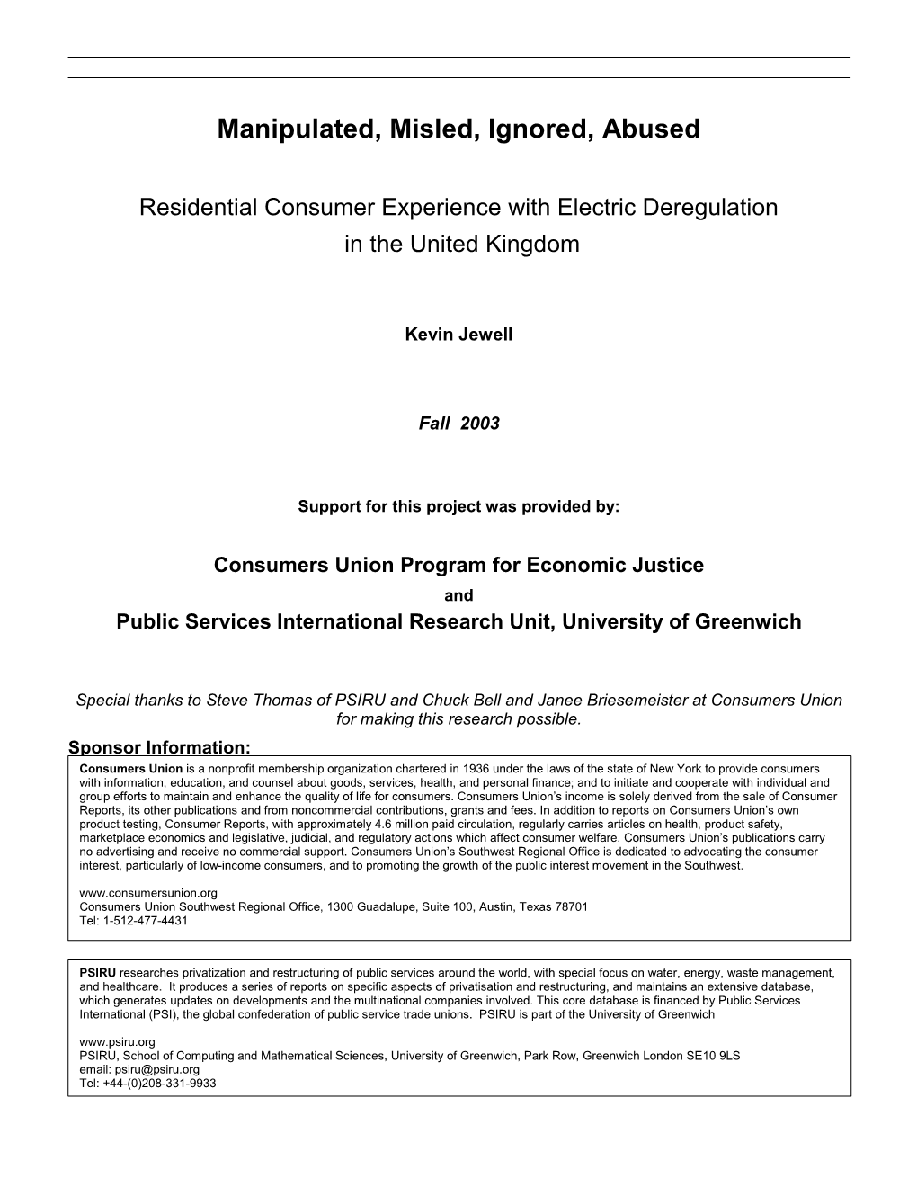 Impact of Retail Competition in the Electricity Market on the Low