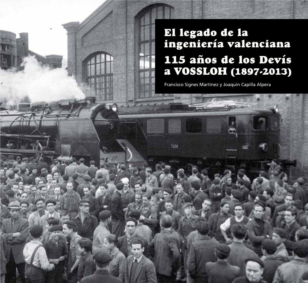 115 Años De Los Devís a VOSSLOH (1897-2013)