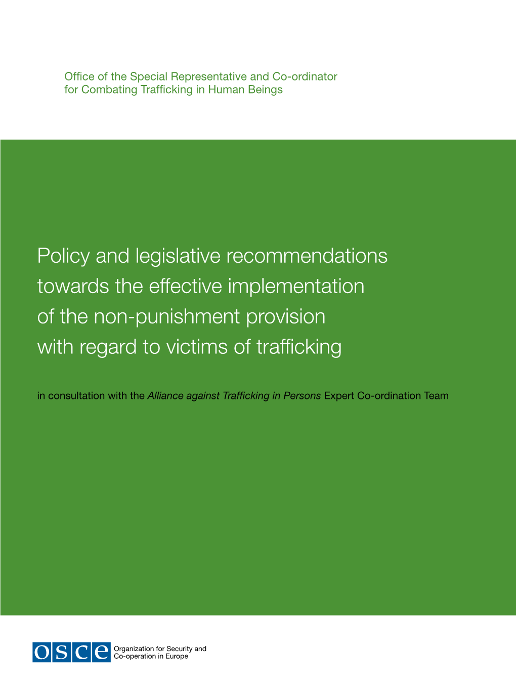 Policy and Legislative Recommendations Towards the Effective Implementation of the Non-Punishment Provision with Regard to Victims of Trafficking