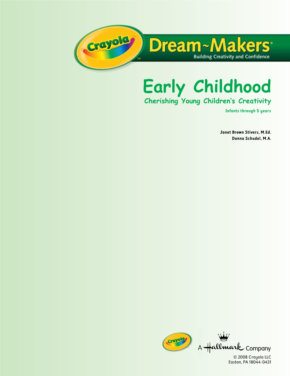 Early Childhood Cherishing Young Children’S Creativity Infants Through 5 Years