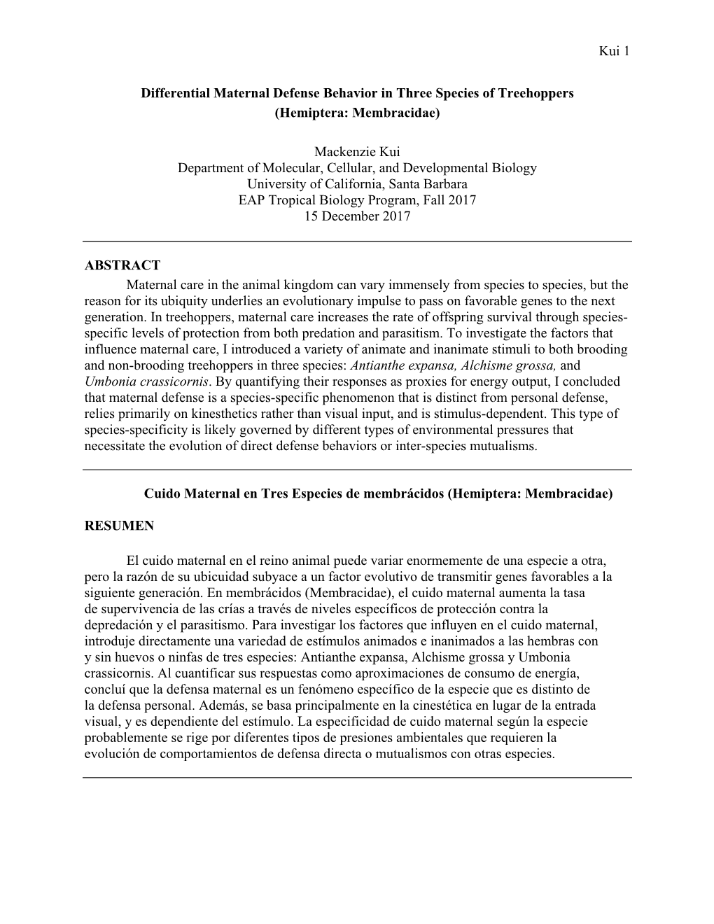 Kui 1 Differential Maternal Defense Behavior in Three Species Of