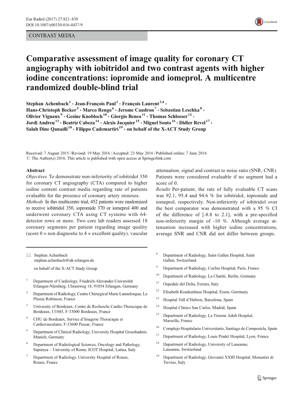 Comparative Assessment of Image Quality for Coronary CT Angiography with Iobitridol and Two Contrast Agents with Higher Iodine Concentrations: Iopromide and Iomeprol