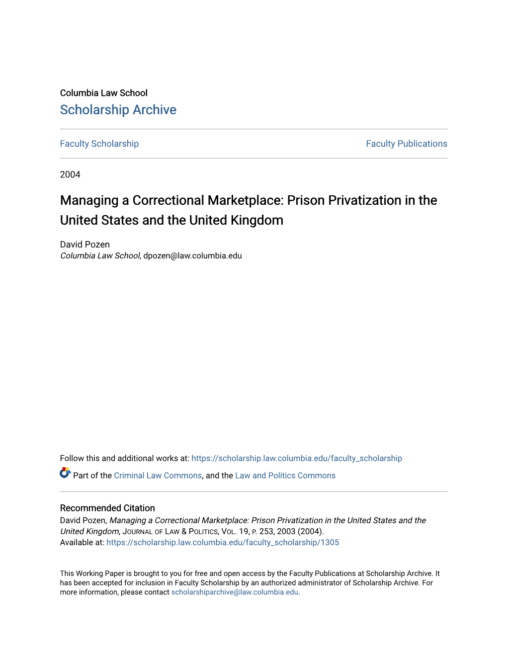 Managing a Correctional Marketplace: Prison Privatization in the United States and the United Kingdom