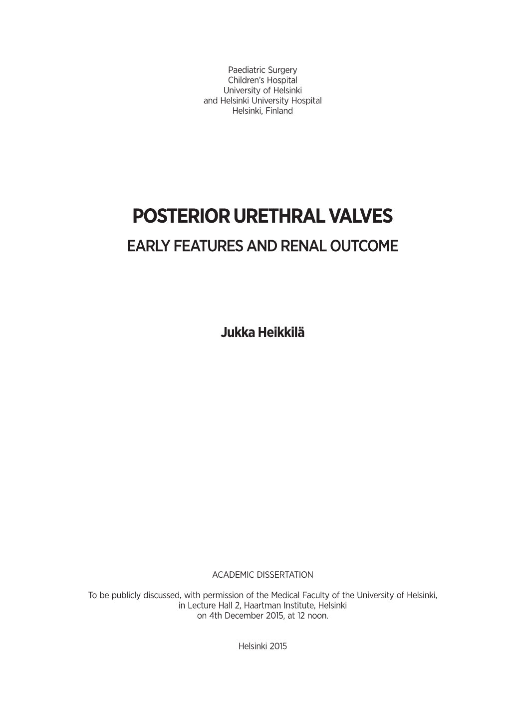 Posterior Urethral Valves Early Features and Renal Outcome