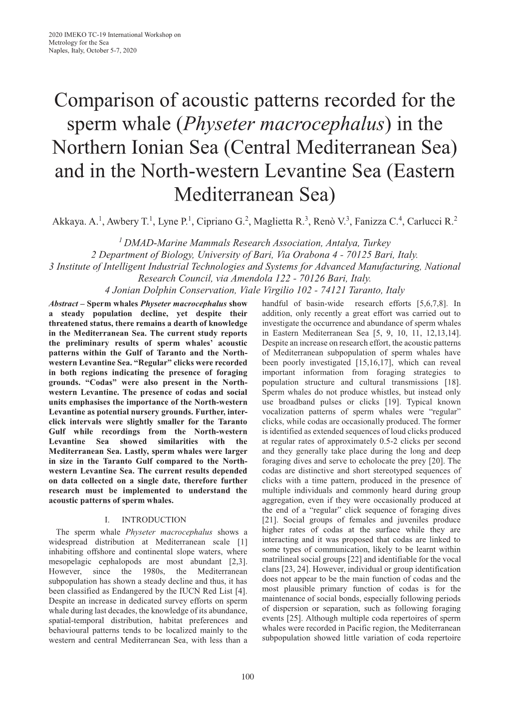 Physeter Macrocephalus) in the Northern Ionian Sea (Central Mediterranean Sea) and in the North-Western Levantine Sea (Eastern Mediterranean Sea)