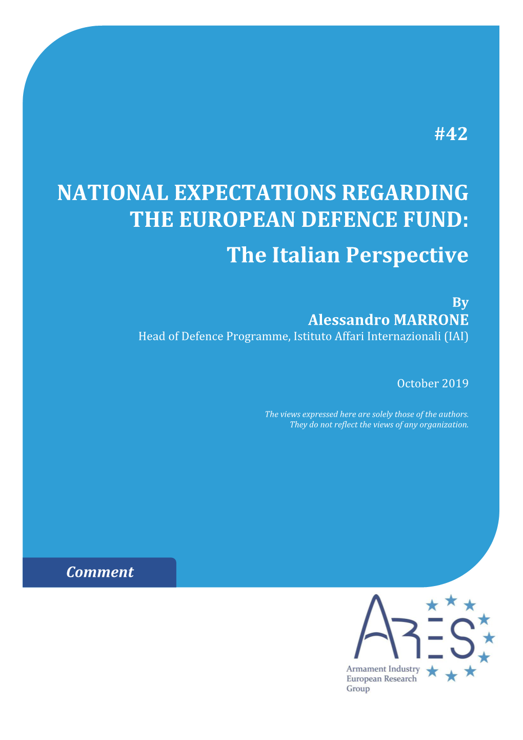 NATIONAL EXPECTATIONS REGARDING the EUROPEAN DEFENCE FUND: the Italian Perspective