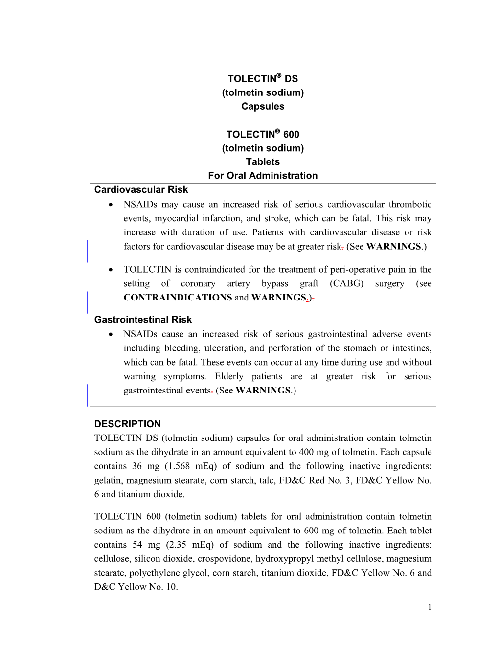 Capsules TOLECTIN 600 (Tolmetin Sodium) Tablets for Oral Administration Cardiovascular Risk • NS