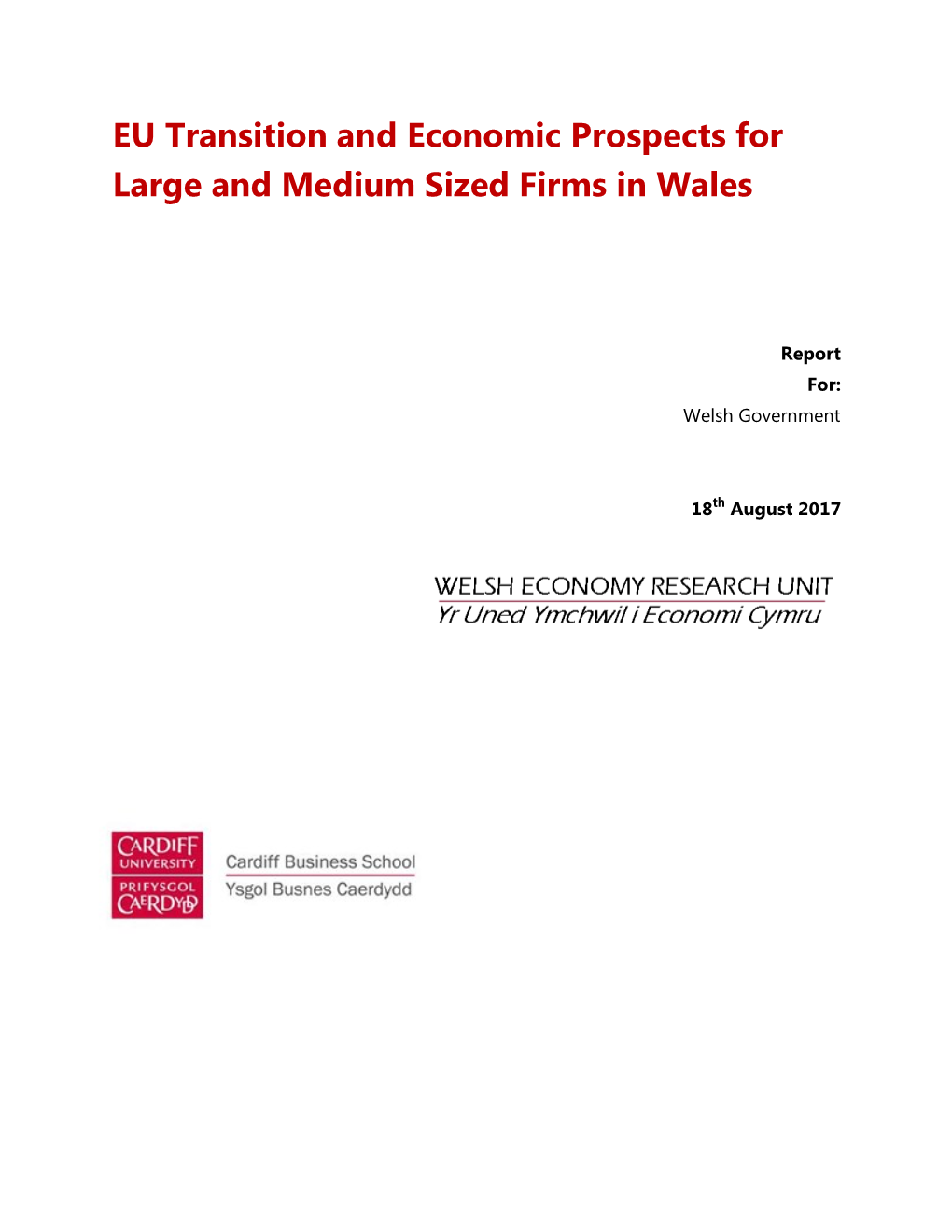 EU Transition and Economic Prospects for Large and Medium Sized Firms in Wales