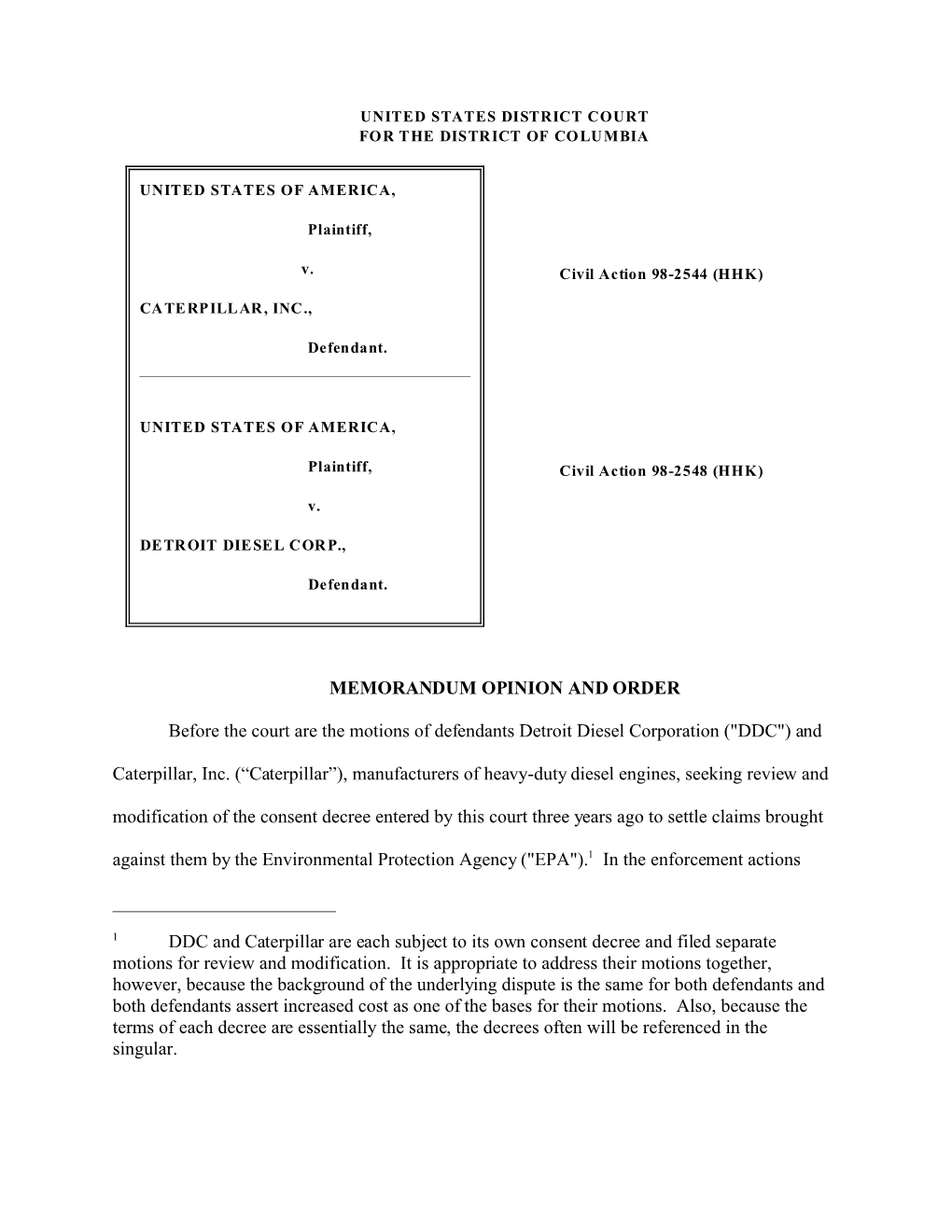 DDC and Caterpillar Are Each Subject to Its Own Consent Decree and Filed Separate Motions for Review and Modification